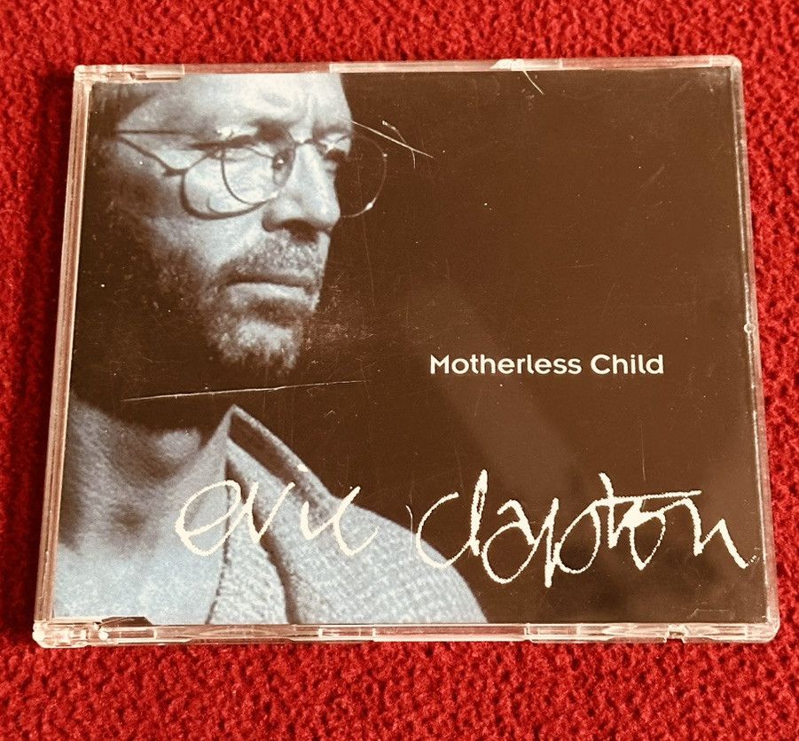 ERIC CLAPTON CD Single Motherless Child German Import RARE OOP!!! EX