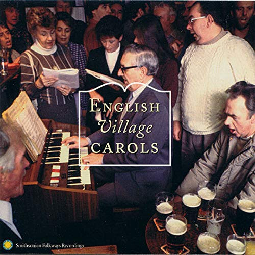 English Village Carols by Various (CD, 1999, Smithsonian Folkways) *NEW*