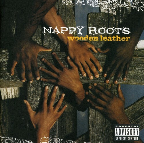 Nappy Roots Wooden Leather New CD