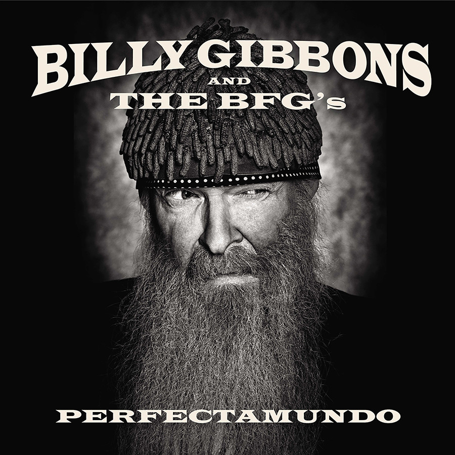 Billy Gibbons (ZZ Top) • Perfectamundo CD 2015 Concord Records •• NEW ••