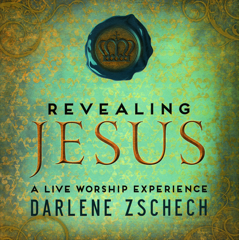 Darlene Zschech • Revealing Jesus • Live • CD 2013 Integrity Music •• NEW ••