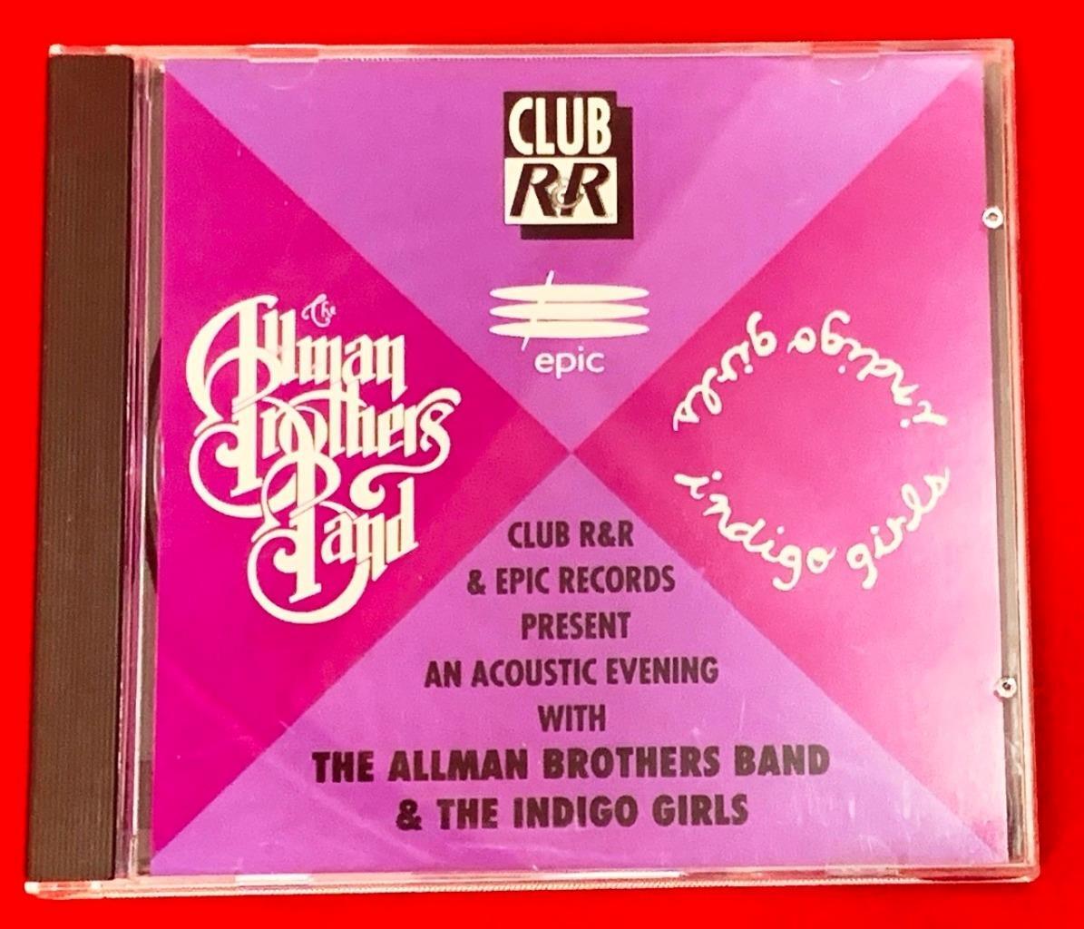 ALLMAN BROTHERS INDIGO GIRLS Live Acoustic CD Epic Records 1992 PROMO ONLY Rare
