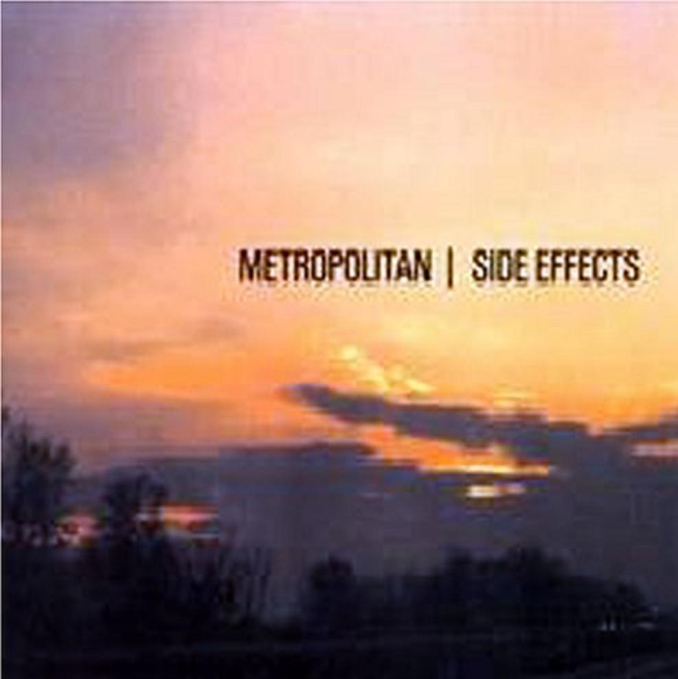 METROPOLITAN – SIDE EFFECTS – CD, 1999