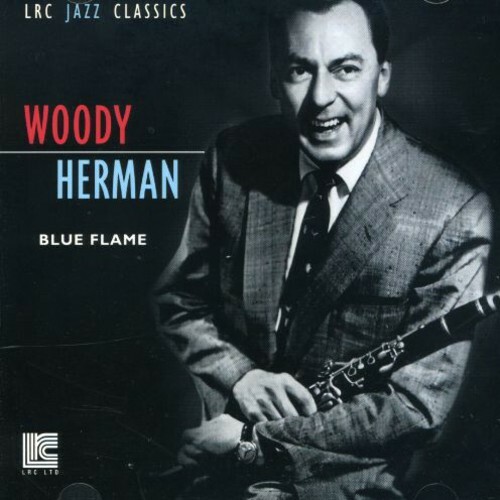 LRC Jazz Classics: Woody Herman – Blue Flame CD NEW & SEALED-SHIPS FREE