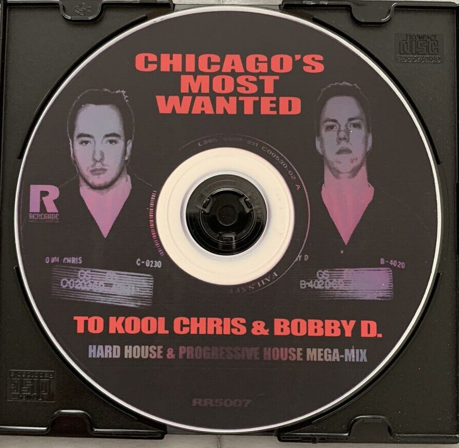Chicago’s Most Wanted [CD] by Too Kool Chris & Bobby D. (2000) Hard House Mix