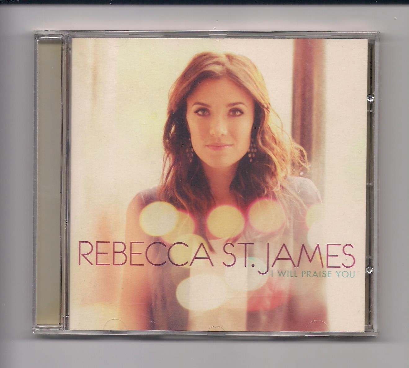 REBECCA ST. JAMES – I will praise you CD 2011 – Christian