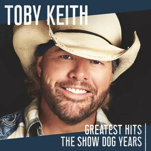 Toby Keith – Greatest Hits: The Show Dog Years CD – Compilation Album – NEW
