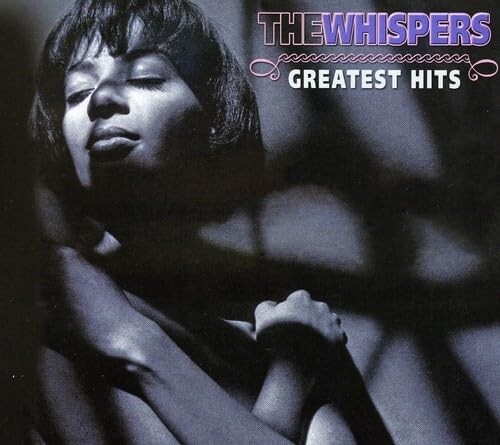The Whispers Greatest Hits New CD