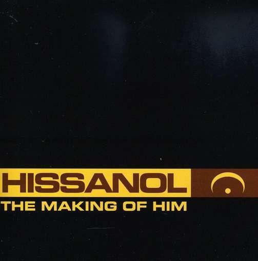 Hissanol – The Making Of Him (CD, Album) (Very Good Plus (VG+)) – 4070199121