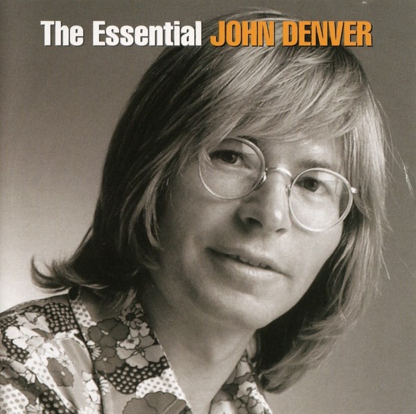 John Denver – The Essential (2007 US RCA/Legacy 2‑CD Compilation)