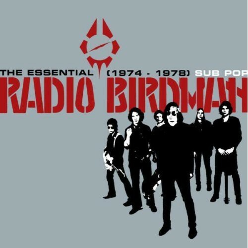 Radio Birdman – The Essential Radio Birdman 1974-1978 [New CD]
