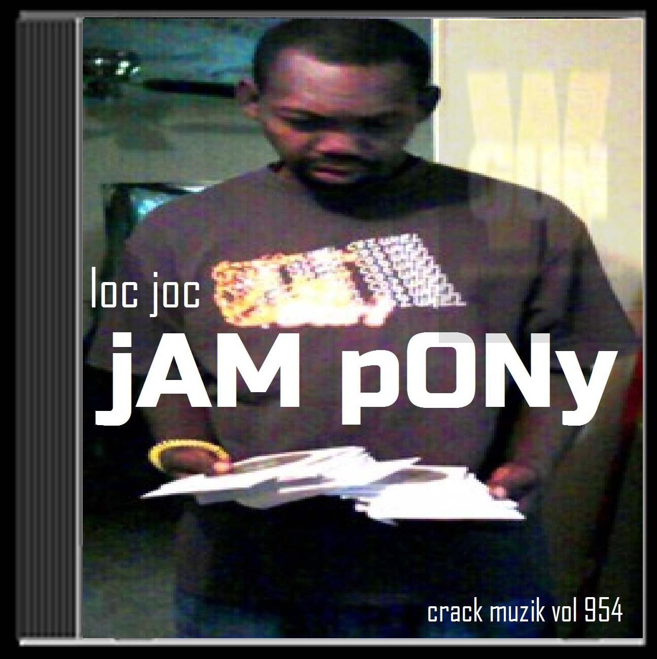 LOC COOL JOC – CRACK MUSIC VOL 954 (RAW N UNCUT) c2016