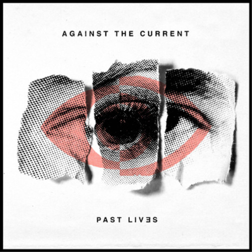 Against the Current Past Lives (CD) Album