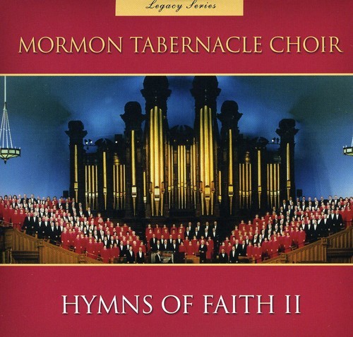 Mormon Tabernacle Ch – Legacy Series Hymns of Faith 2 [New CD]