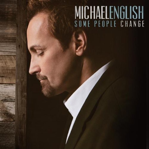 Michael English – Some People Change [New CD] Alliance MOD
