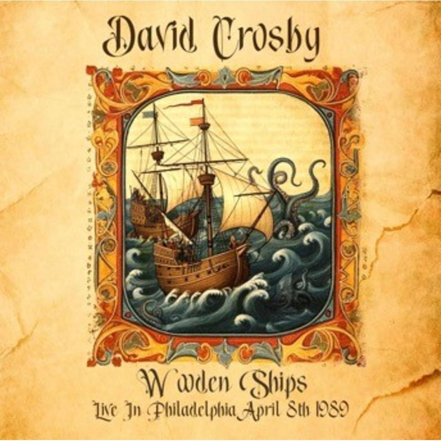 David Crosby – Wooden Ships: Live in Philadelphia 1989 – CD NEW & SEALED