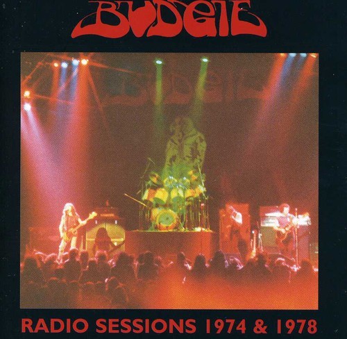 Budgie – Radio Sessions 74 & 78 [New CD] England – Import