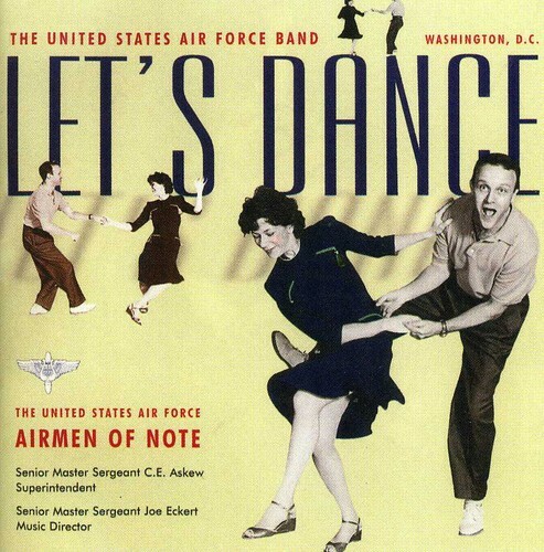 US AIR FORCE AIRMEN OF NOTE – LET’S DANCE – NEW SEALED CD
