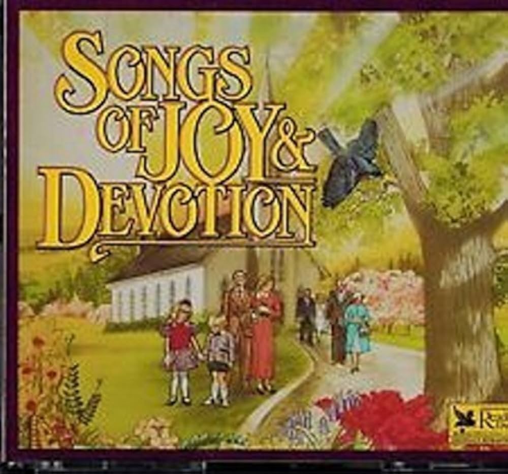 Songs Of Joy and Devotion Readers Digest 4 CD Set 1992