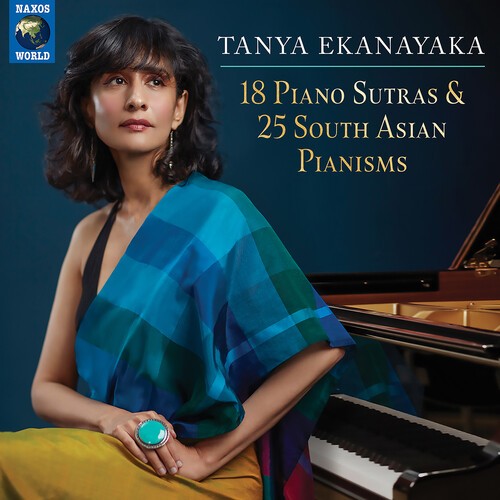 Tanya Ekanayaka – 18 Piano Sutras & 25 South Asian Pianisms [New CD]
