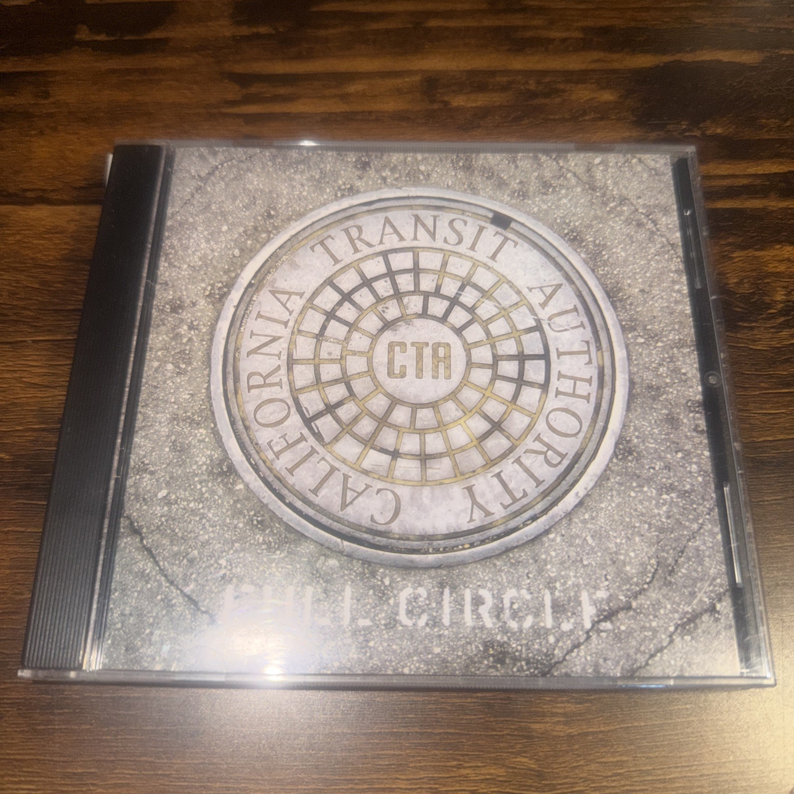 Full Circle by California Transit Authority (CD, 2007)