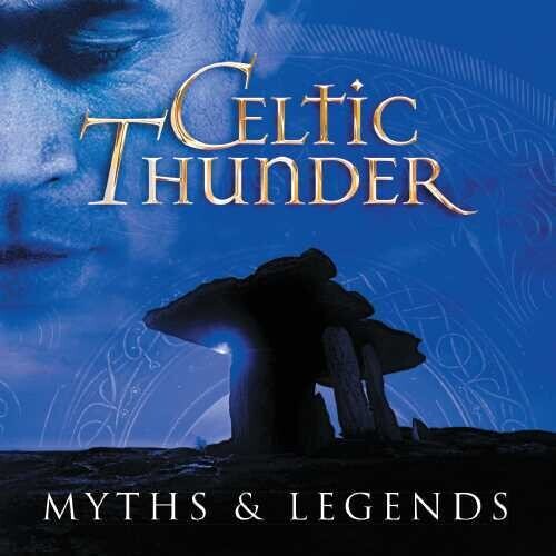Celtic Thunder – Myth & Legends [New CD]