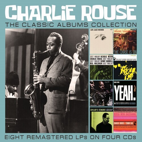 Charlie Rouse – The Classic Albums Collection [New CD]
