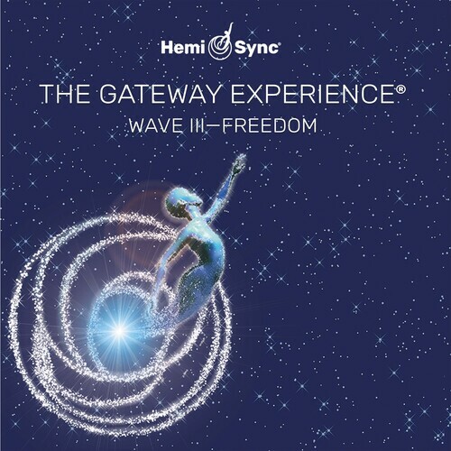 Hemi-Sync The Gateway Experience: Wave III – Freedom (CD) Album New