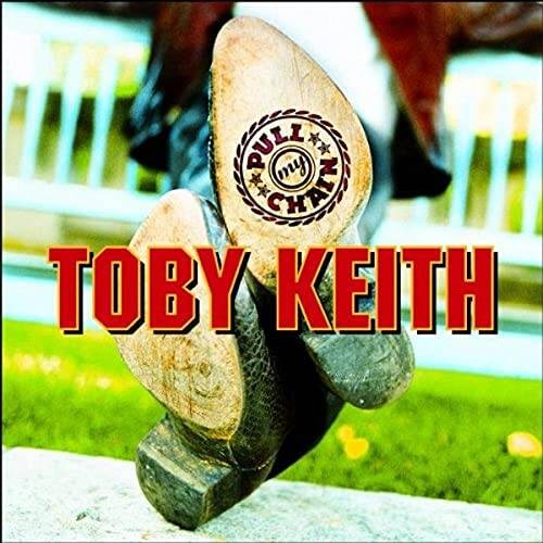 Pull My Chain [Enhanced CD] – Audio CD By Toby Keith – VERY GOOD