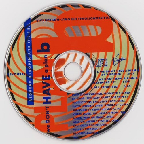 REDHEAD KINGPIN & THE F.B.I. WE DON’T HAVE A PLAN B PROMO CD-SINGLE 1990 3 TRACK